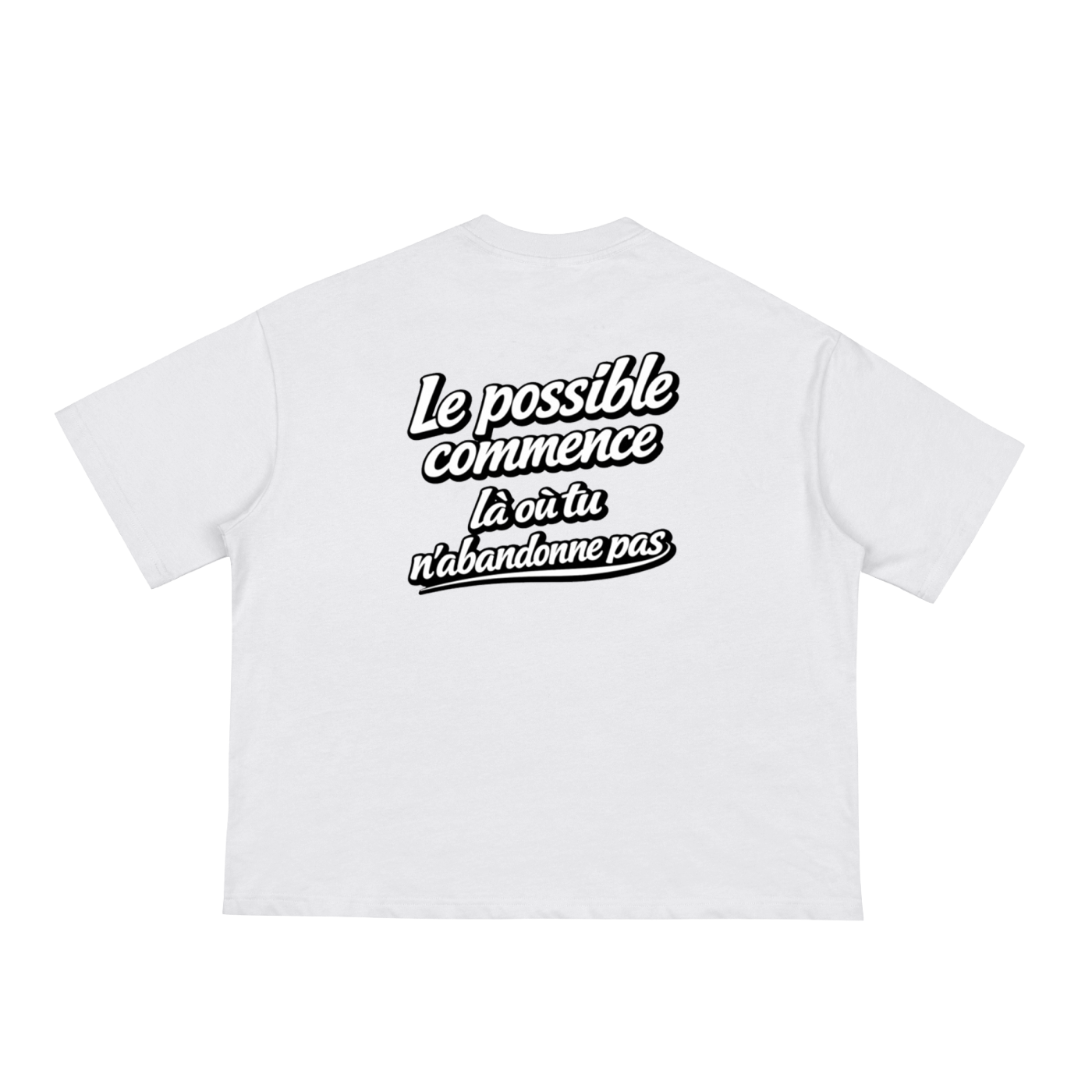 T-shirt Oversized – “Le possible commence là où tu n’abandonnes pas”